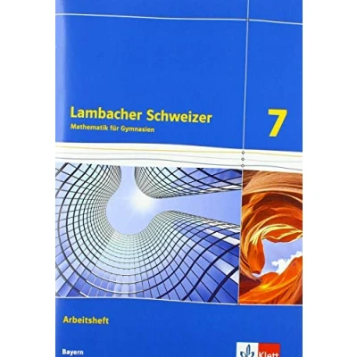 Abbildung von Lambacher Schweizer Mathematik für Gymnasien 7: Arbeitsheft plus Lösungsheft Klasse 7 (Lambacher Schweizer. Ausgabe Bayern ab 2017)