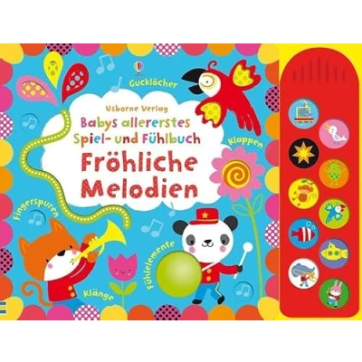Abbildung von Babys allererstes Spiel und Fühlbuch: Fröhliche Melodien: ab 6 Monaten