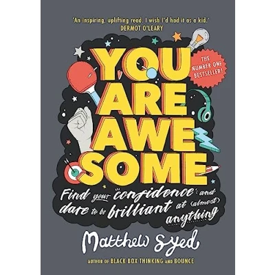 Abbildung von You Are Awesome: Find Your Confidence and Dare to be Brilliant at (Almost) Anything