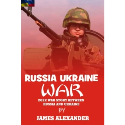 Abbildung von Russia Ukraine WAR: 2022 War Story Between and