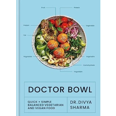 Abbildung von Doctor Bowl: Simply Delicious Food to Improve Your Health + Help You Feel Good