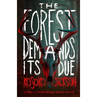Abbildung von The Forest Demands Its Due: gripping new dark academia YA horror