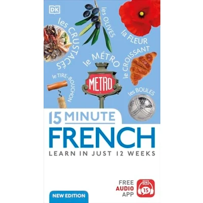 Abbildung von 15 Minute French: Learn in Just 12 Weeks (DK Language Learning)