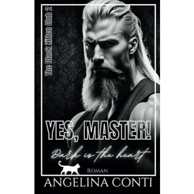 Abbildung von YES, MASTER!: Dark is the heart (The Black Kitten Club, Band 2)