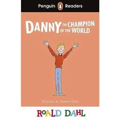 Abbildung von Penguin Readers Level 4: Roald Dahl Danny the Champion of World (ELT Graded Reader) (Penguin Dahl)