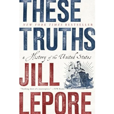 Abbildung von These Truths: A History of the United States