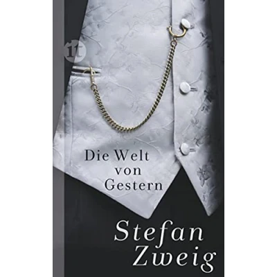 Abbildung von Die Welt von Gestern: Erinnerungen eines Europäers