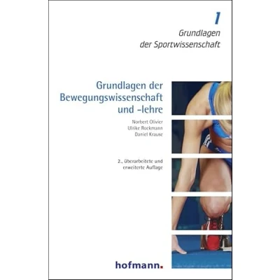 Abbildung von Grundlagen der Bewegungswissenschaft und lehre (Grundlagen Sportwissenschaft)