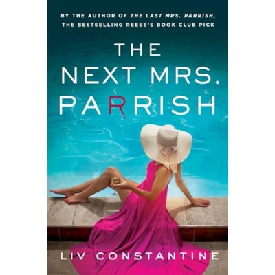Abbildung von The Next Mrs Parrish: gripping, twisty cat and mouse thriller