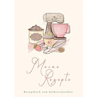Abbildung von Meine Rezepte Rezeptbuch zum Selberschreiben: Eigenes Backbuch erstellen Platz für 68 inkl. Inhaltsverzeichnung und Seitenzahlen DinA4 ... schnell einfach Lieblingsrezepte finden
