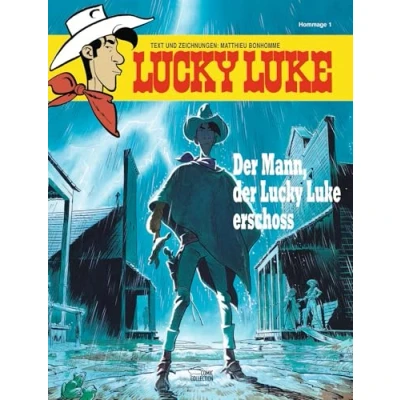Abbildung von der Mann, Lucky Luke erschoss: Eine Hommage von Matthieu Bonhomme