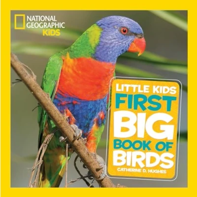 Abbildung von National Geographic Little Kids First Big Book of Birds (National Books)