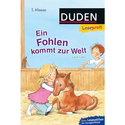 Abbildung von Duden Leseprofi Ein Fohlen kommt zur Welt, 1. Klasse: Kinderbuch für Erstleser ab 6 Jahren