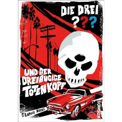 Abbildung von Die drei ??? und der dreiäugige Totenkopf: Graphic Novel
