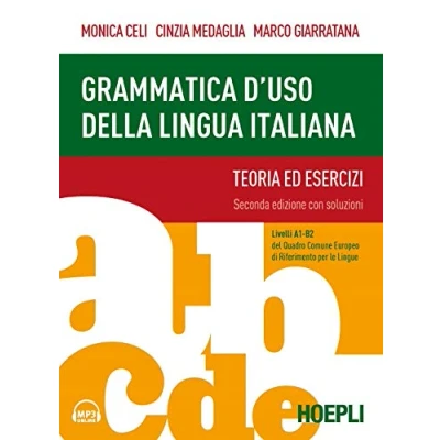 Abbildung von Grammatica d&#039;uso della lingua italiana. Teoria ed esercizi. Livelli A1 B2: e pratica, seconda edizione (Grammatiche)