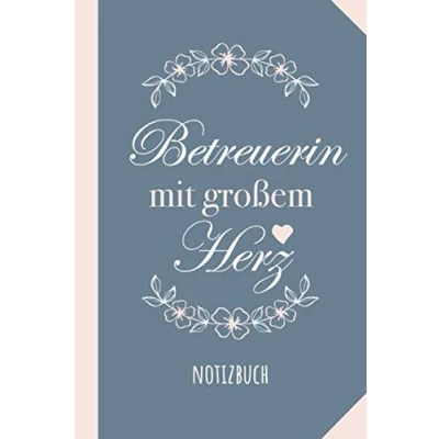 Abbildung von Betreuerin mit großem Herz: Notizbuch als Geschenk für eine A5 / liniert Geschenke zum Danke sagen, Geburtstag oder Weihnachten