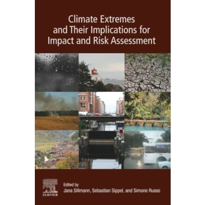 Abbildung von Climate Extremes and Their Implications for Impact Risk Assessment