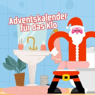 Abbildung von Adventskalender für das Klo: Faszinierendes Toiletten Wissen als weihnachtliche Klo Lektüre Der außergewöhnliche Weihnachtskalender Stille Örtchen