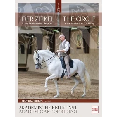 Abbildung von der Zirkel in Akademischen Reitkunst: the Circle Academic Art of Riding (BAND 5)