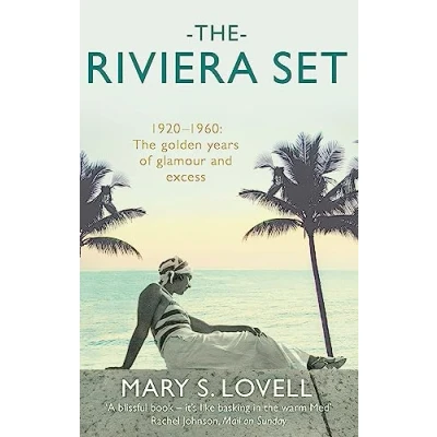 Abbildung von The Riviera Set: 1920 1960: Golden Years of Glamour and Excess