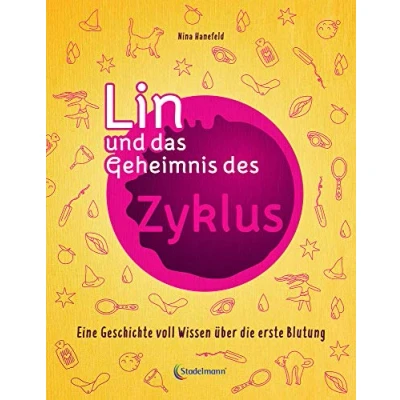 Abbildung von Lin und das Geheimnis des Zyklus: Eine Geschichte voll Wissen über die erste Blutung