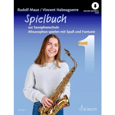 Abbildung von Spielbuch zur Saxophonschule: Altsaxophon spielen mit Spaß und Fantasie. Band 1. Alt Saxophon. Spielbuch.