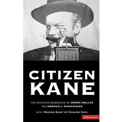 Abbildung von Citizen Kane: The Complete Screenplay (Screen and Cinema)