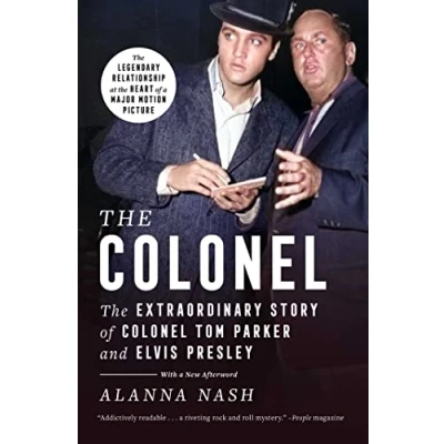 Abbildung von The Colonel: Extraordinary Story of Colonel Tom Parker and Elvis Presley