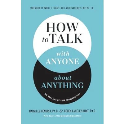 Abbildung von How to Talk with Anyone about Anything: The Practice of Safe Conversations