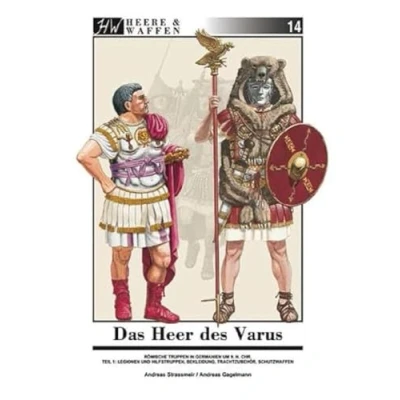 Abbildung von Das Heer des Varus: Römische Truppen in Germanien 9 n. Chr. Teil 1: Legionen und Hilfstruppen, Bekleidung, Trachtzubehör, Schutzwaffen: Heere ... Schutzwaffen (Heere &amp; Waffen)