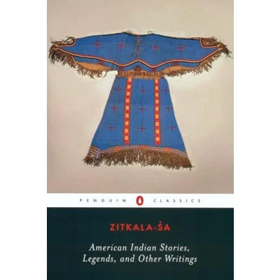 Abbildung von American Indian Stories, Legends, and Other Writings (Penguin Classics)
