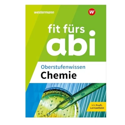Abbildung von Fit fürs Abi: Oberstufenwissen Chemie (Fit Ausgabe 2024)