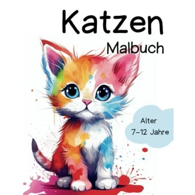 Abbildung von Katzen Malbuch: Tolles Malbuch für Kinder (7 12 Jahre) 40 Ausmalbilder