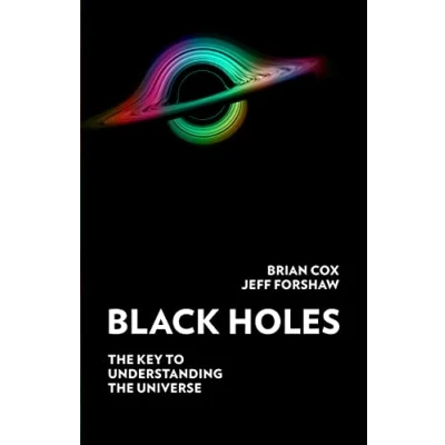 Abbildung von Black Holes: the Key to Understanding Universe