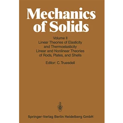 Abbildung von Linear Theories Of Elasticity And Thermoelasticity: Nonlinear Rods, Plates, Shells