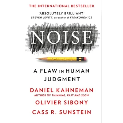 Abbildung von Noise: the new book from authors of ‘Thinking, Fast and Slow’ ‘Nudge’