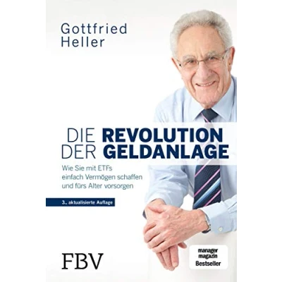 Abbildung von Die Revolution der Geldanlage: Wie Sie mit ETFs einfach Vermögen schaffen und fürs Alter vorsorgen