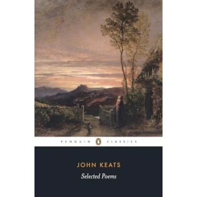 Abbildung von Selected Poems: Keats: John Keats (Penguin Classics: Poetry)