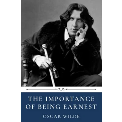 Abbildung von The Importance of Being Earnest by Oscar Wilde