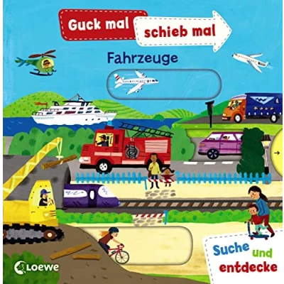 Abbildung von Guck mal, schieb mal! Suche und entdecke Fahrzeuge: Pappbilderbuch, Buch mit Klappen ab 2 Jahre
