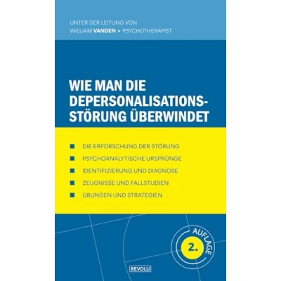 Abbildung von Wie man die Depersonalisationsstörung überwindet (Verhaltensstörungen Verstehen und Behandeln, Band 11)