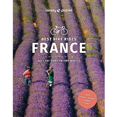 Abbildung von Lonely Planet Best Bike Rides France: Day Trips on Two Wheels (Cycling Travel Guide)