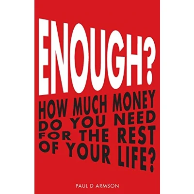 Abbildung von Enough?: How Much Money Do You Need For The Rest of Your Life?