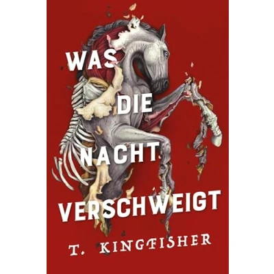 Abbildung von WAS DIE Nacht verschweigt: Fortsetzung von TOTEN BEWEGT Eine packende und atmosphärische Erzählung in der Tradition Edgar Allan Poe (Kingfisher)