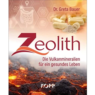 Abbildung von Zeolith: Die Vulkanmineralien für ein gesundes Leben