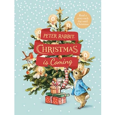 Abbildung von Peter Rabbit: Christmas is Coming: An Advent storybook