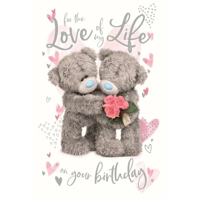 Abbildung von Me to You Tatty Teddy 3D Geburtstagskarte für die Liebe meines Lebens, 15,2 x 22,9 cm, offizielle Kollektion