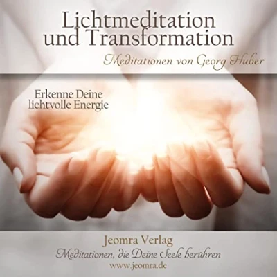 Abbildung von Meditation: Lichtmeditation und Transformation: Erkenne Deine lichtvolle Energie