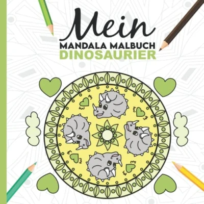 Abbildung von Mein Mandala Malbuch: 50 tolle Dinosaurier Mandalas für Kinder zum Ausmalen und als Kopiervorlage PädagogInnen.