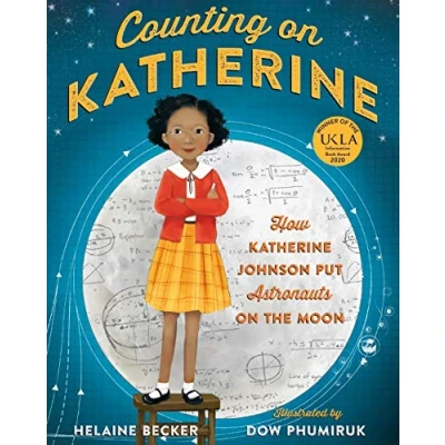 Abbildung von Counting on Katherine: How Katherine Johnson Put Astronauts the Moon